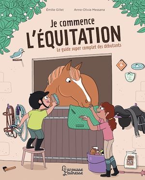 ebook cover of Je commence l'équitation, by Emilie Gillet, Anne-Olivia Messana