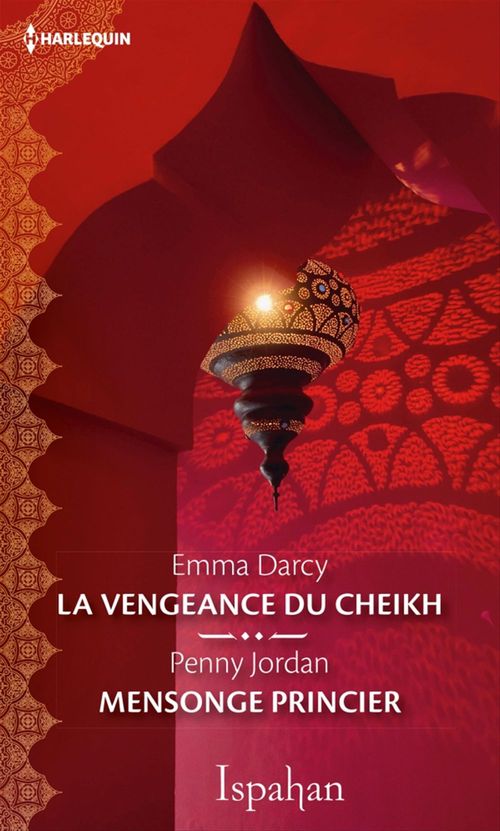 ebook cover of La vengeance du cheikh - Mensonge princier, by Emma Darcy, Penny Jordan