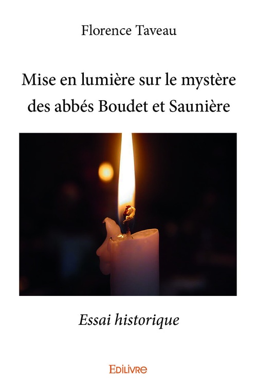 ebook cover of Mise en lumière sur le mystère des abbés Boudet et Saunière, by Florence Taveau