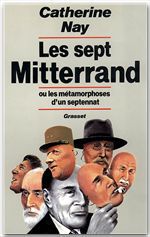 ebook cover of Les sept Mitterrand, by Catherine Nay