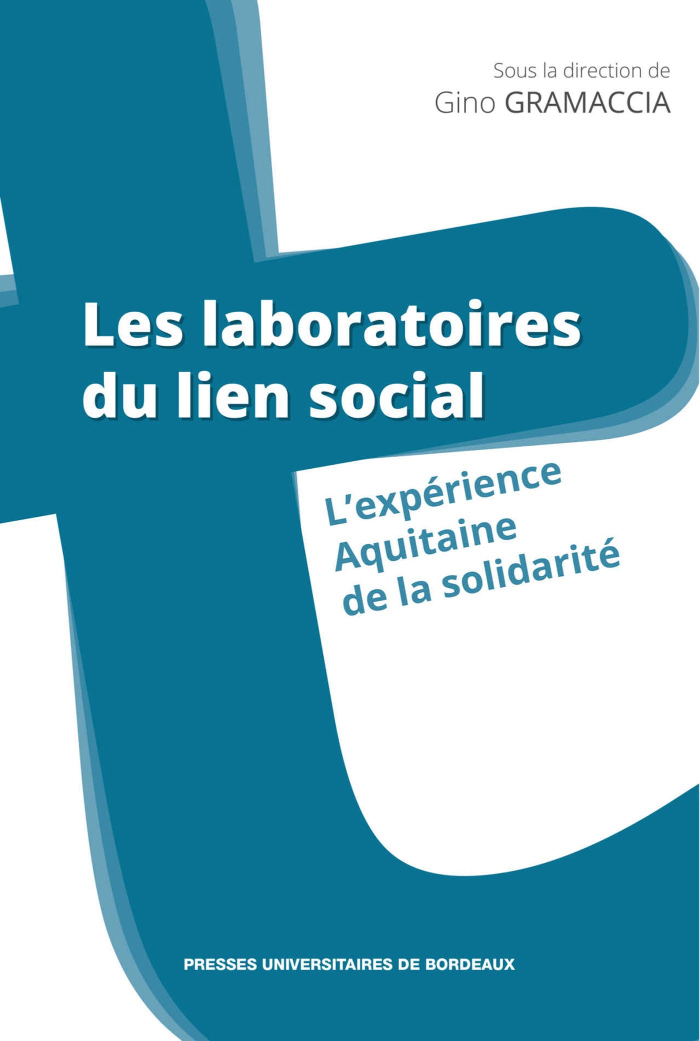 Couverture ebook de Les laboratoires du lien social, de