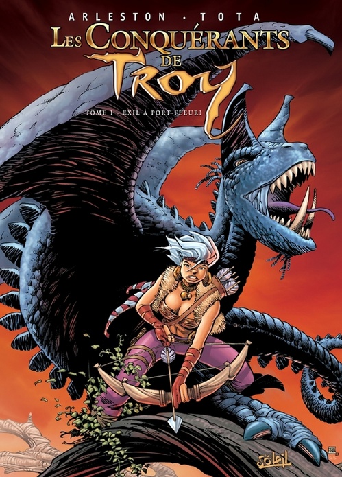 Couverture ebook de Les Conquérants de Troy T01 - Exil à Port-Fleuri, de Christophe Arleston
