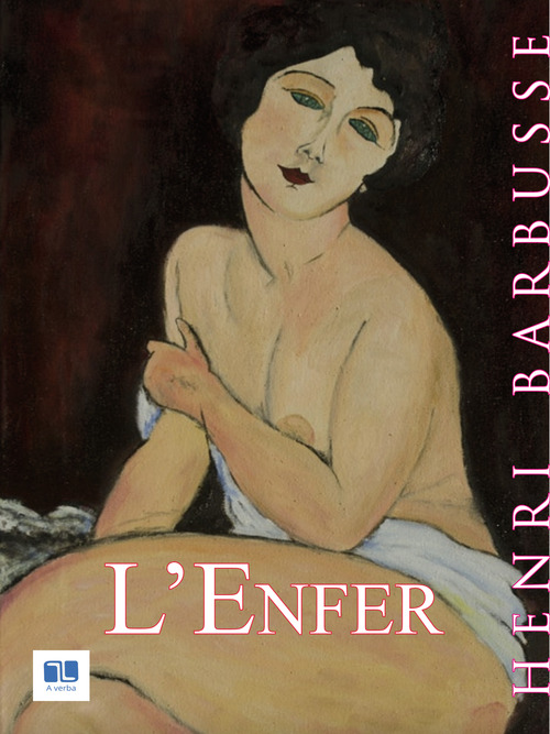 Couverture ebook de L'Enfer, de Henri Barbusse