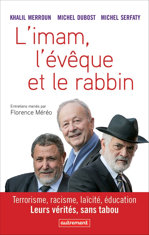 ebook cover of L'imam, l'évêque et le rabbin, by Michel Dubost, Florence Méréo, Khalil Merroun, Michel Serfaty