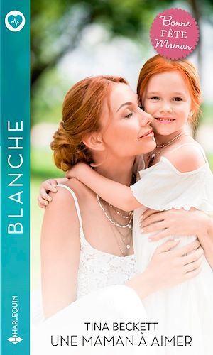 Couverture ebook de Une maman à aimer, de Tina Beckett