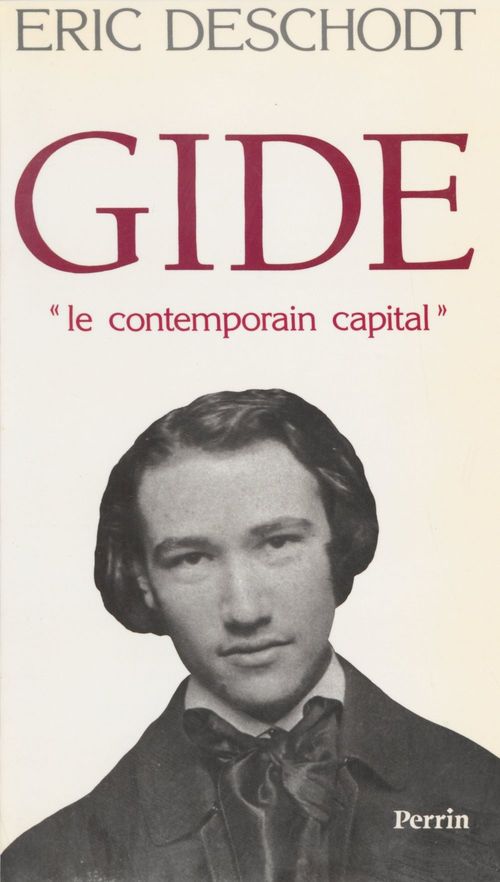 Couverture ebook de Gide : le contemporain capital, de Eric Deschodt