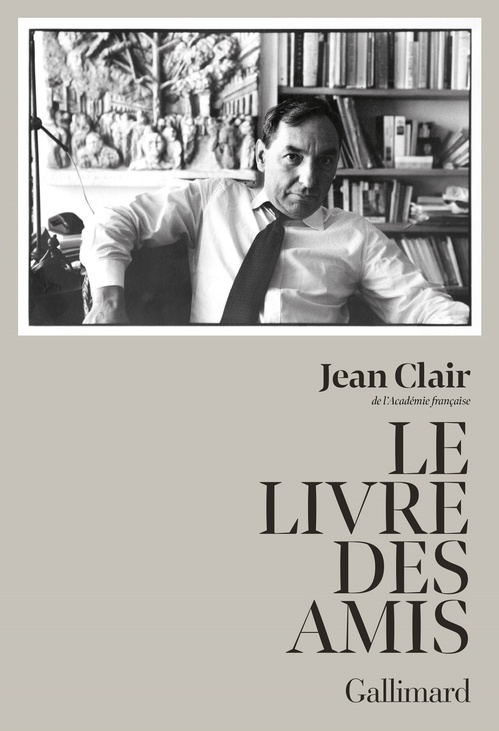 Couverture ebook de Le livre des amis, de Jean Clair