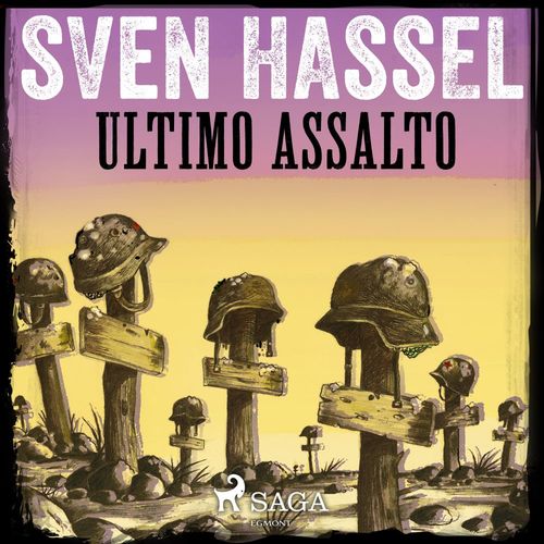audiobook cover of Ultimo Assalto, by Sven Hassel