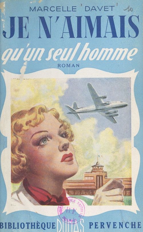 Couverture ebook de Je n'aimais qu'un seul homme, de Marcelle Davet