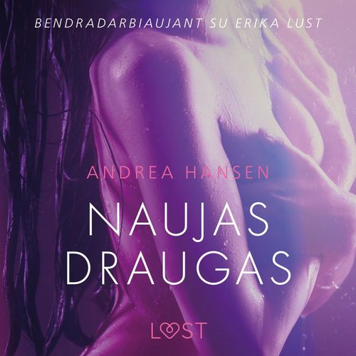 audiobook cover of Naujas draugas - erotine literatura, by Andrea Hansen