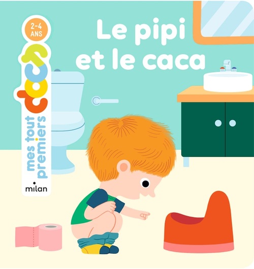 Couverture ebook de MES TOUT PREMIERS DOCS - Le Pipi et le caca - Dès 2 ans, de Camille Laurans
