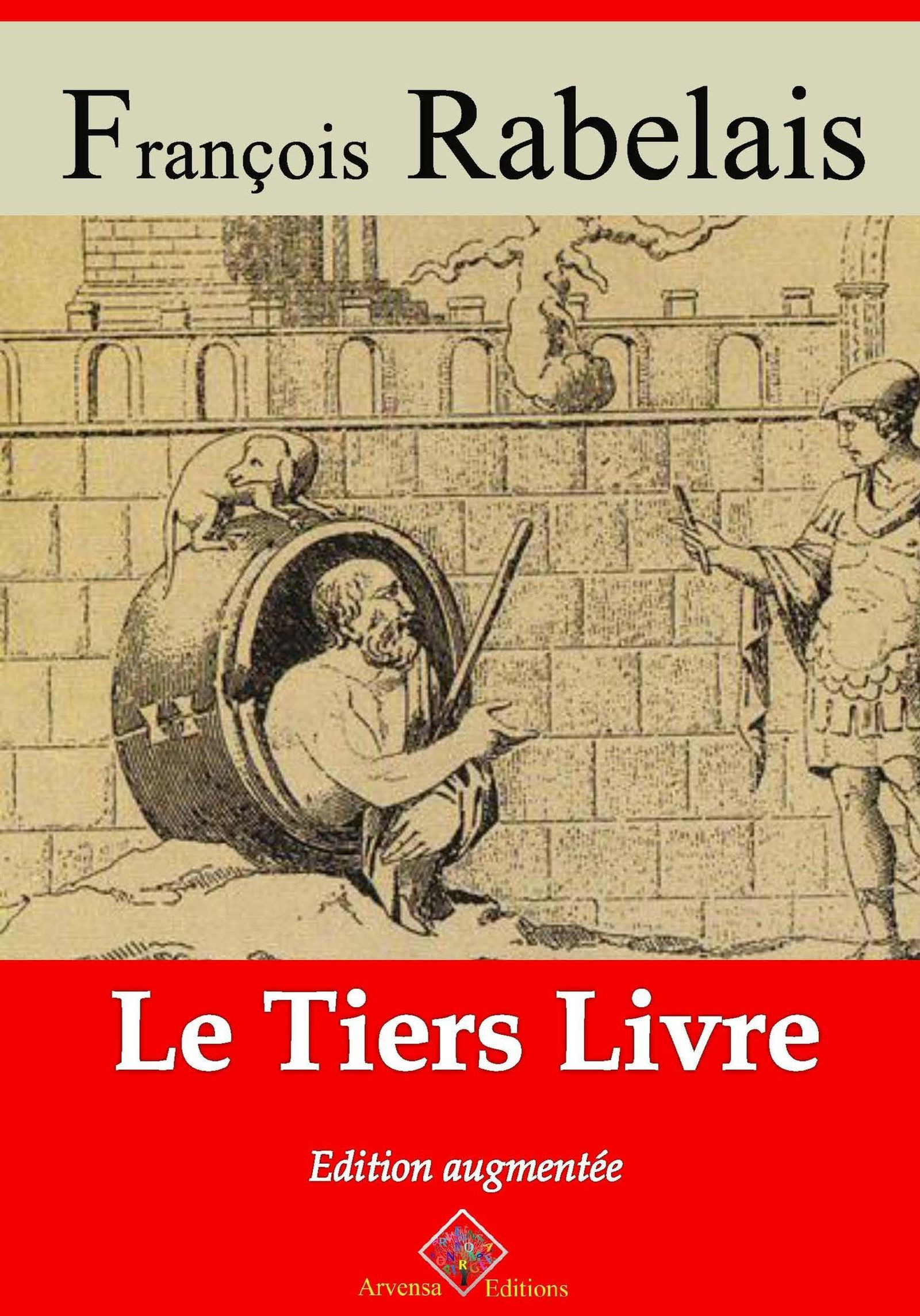 Couverture ebook de Le Tiers Livre - suivi d'annexes, de Francois Rabelais