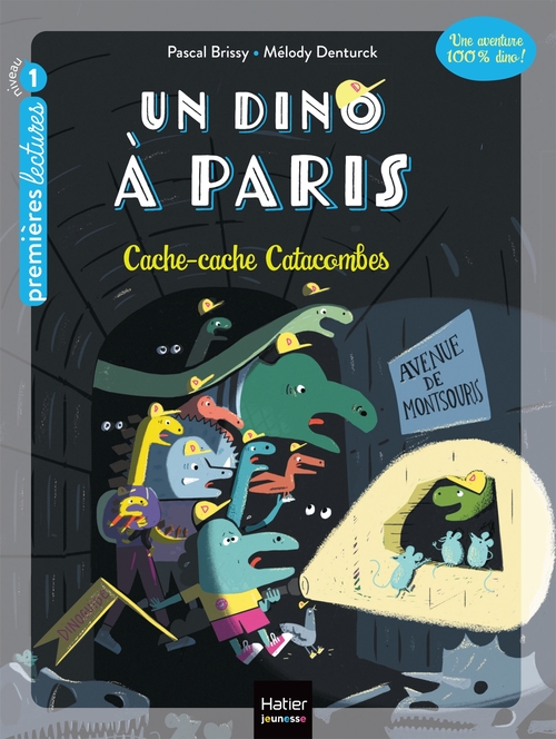 ebook cover of Un Dino à Paris  - Cache-cache Catacombes - 5-6 ans GS/CP, by Pascal Brissy