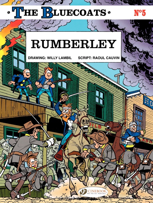 Couverture ebook de The Bluecoats - Volume 5 - Rumberley, de Raoul Cauvin, Willy Lambil