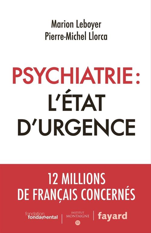 Couverture ebook de Psychiatrie : l'état d'urgence, de Marion Leboyer, Pierre-Michel Llorca