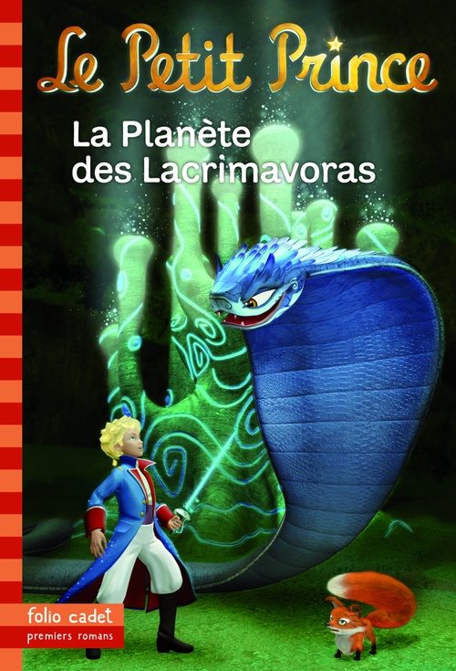 ebook cover of Le Petit Prince (Tome 17) - La Planète des Lacrimavoras, by Fabrice Colin