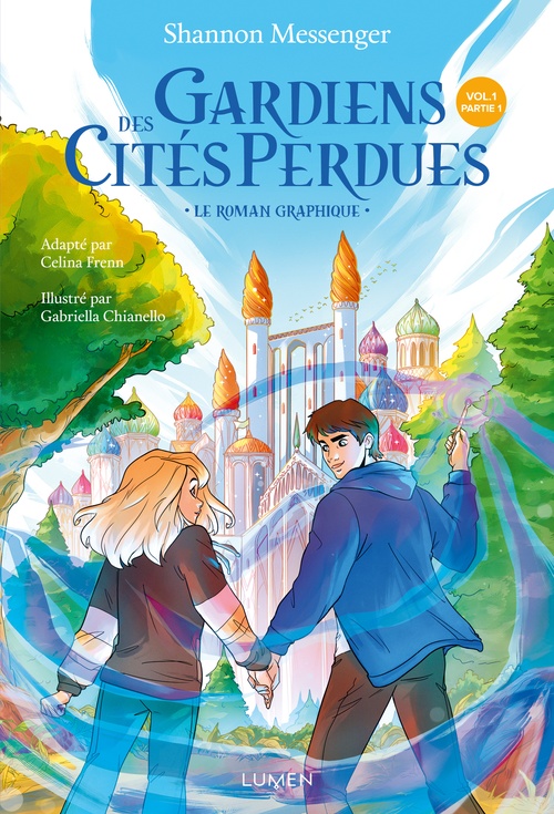 ebook cover of Gardiens des Cités perdues - Le roman graphique - Tome 1 Partie 1, by Shannon Messenger
