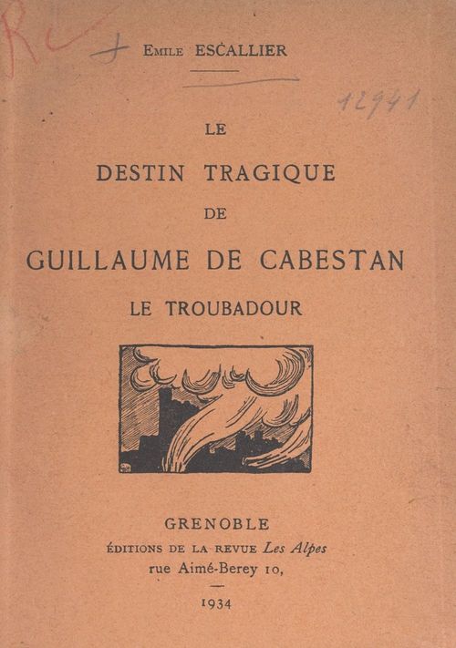 ebook cover of Le destin tragique de Guillaume de Cabestan, le troubadour, by Emile Escallier