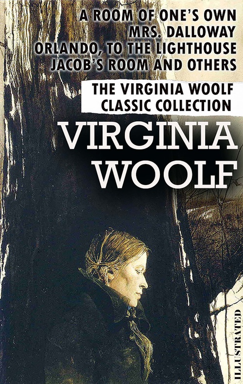 ebook cover of The Virginia Woolf Classic Collection. Illustrated, by Virginia Woolf