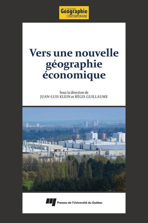 ebook cover of Vers une nouvelle géographie économique, by Klein Juan-Luis