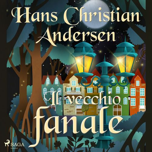audiobook cover of Il vecchio fanale, by Hans Christian Andersen