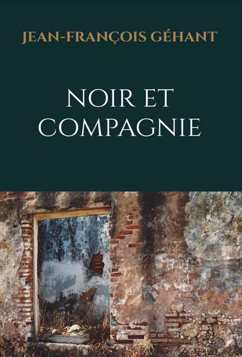 Couverture ebook de Noir et compagnie, de Jean-Francois Gehant