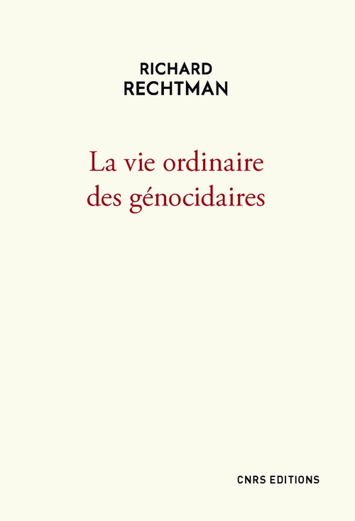 Couverture ebook de La vie ordinaire des génocidaires, de Richard Rechtman