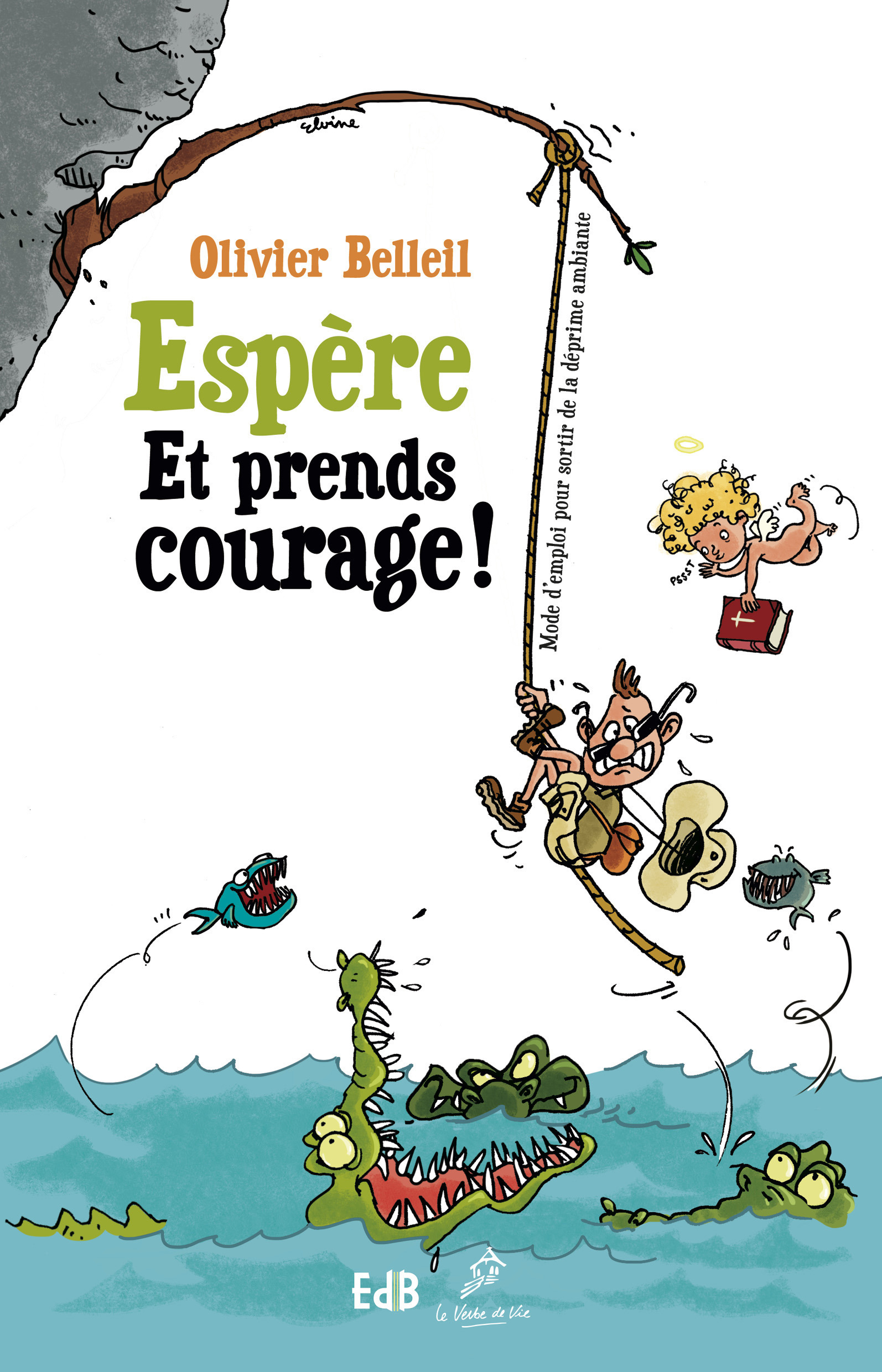 Couverture ebook de Espère et prends courage !, de Olivier Belleil