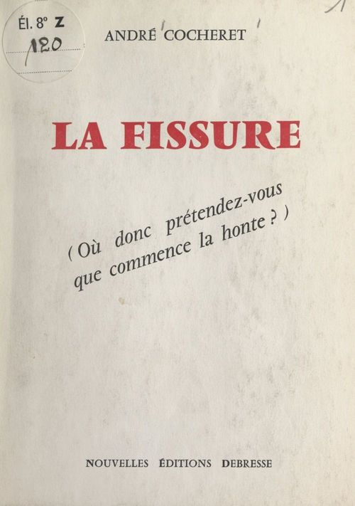 ebook cover of La fissure, by Andre Cocheret