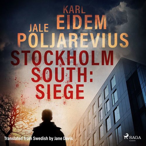 Couverture audiobook de Stockholm South: Siege, de Jale Poljarevius, Karl Eidem
