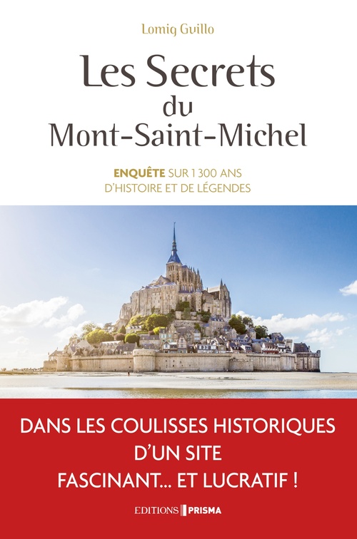 Couverture ebook de Les secrets du Mont-Saint-Michel, de Lomig Guillo