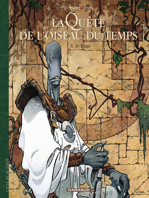 ebook cover of La Quête de l'Oiseau du Temps - Tome 3 - Le Rige, by Serge Le Tendre, Régis Loisel