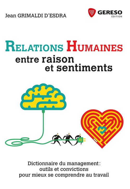 Couverture ebook de Relations humaines : entre raison et sentiments, de Jean Grimaldi d'Esdra