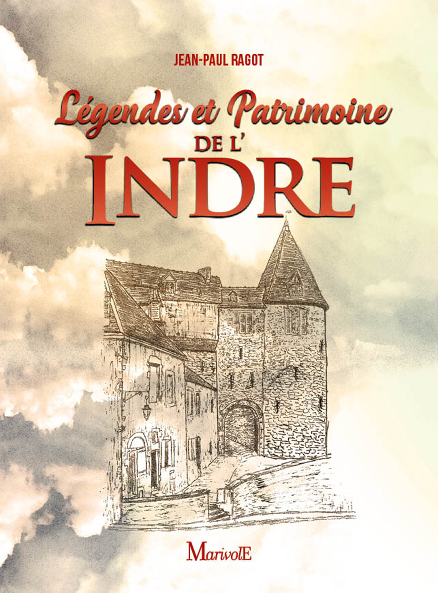 Couverture ebook de Légendes et patrimoine de l'Indre, de Jean-Paul Ragot