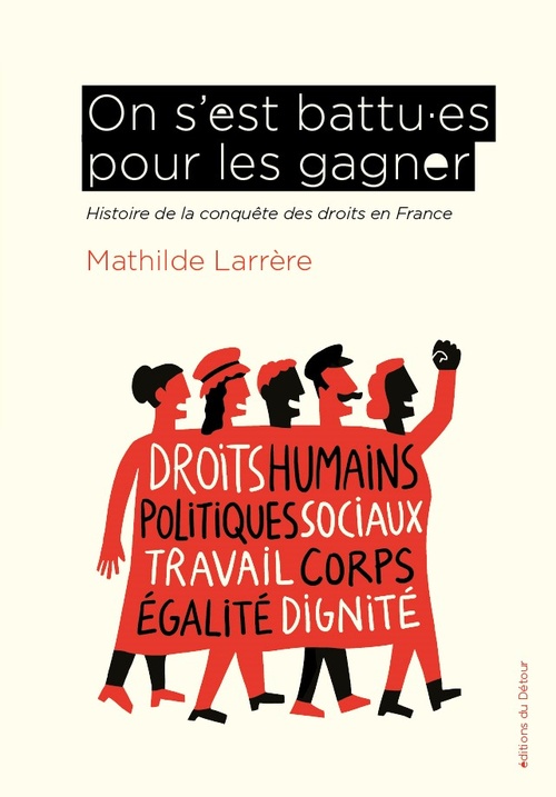 ebook cover of On s'est battus pour les gagner, by Mathilde Larrère, Fred Sochard