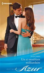 Couverture ebook de Un si troublant milliardaire, de Julia James