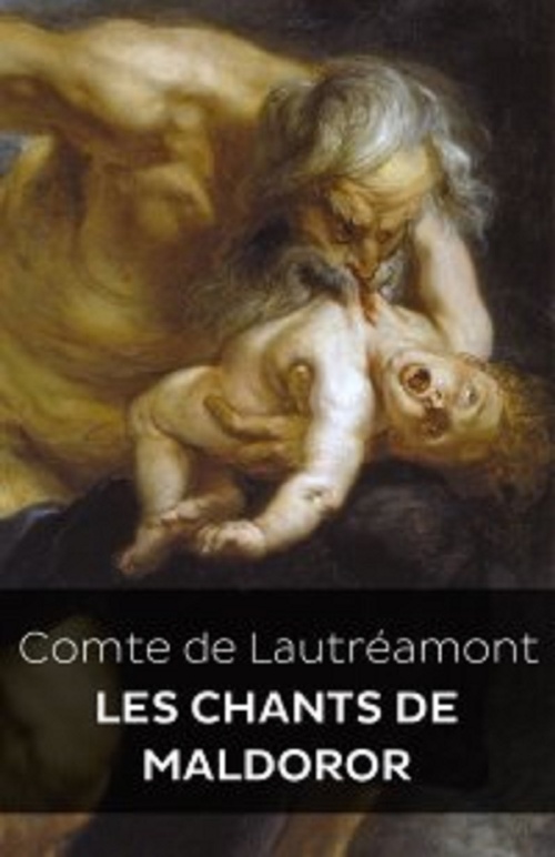 Couverture ebook de Les Chants de Maldoror (Edition Intégrale - Version Entièrement Illustrée), de Comte De Lautreamont