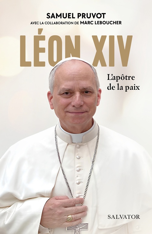 ebook cover of Léon XIV : L'apôtre de la paix, by Samuel Pruvot