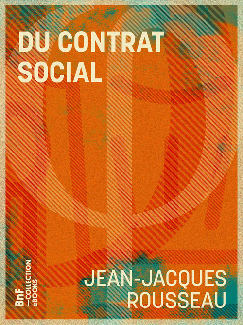 ebook cover of Du contrat social, by Jean-Jacques Rousseau