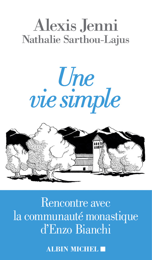 Couverture ebook de Une vie simple, de Alexis Jenni, Nathalie Sarthou-Lajus