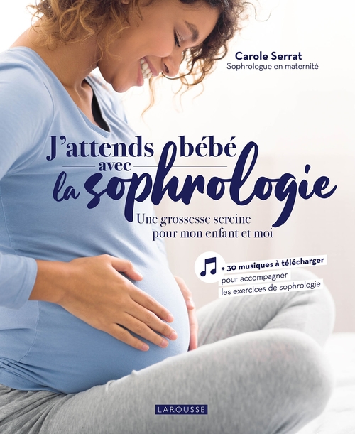ebook cover of J'attends bébé avec la sophrologie, by Carole Serrat