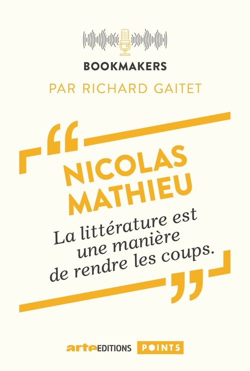 Couverture ebook de Nicolas Mathieu, un écrivain au travail, de Richard Gaitet, Nicolas Mathieu