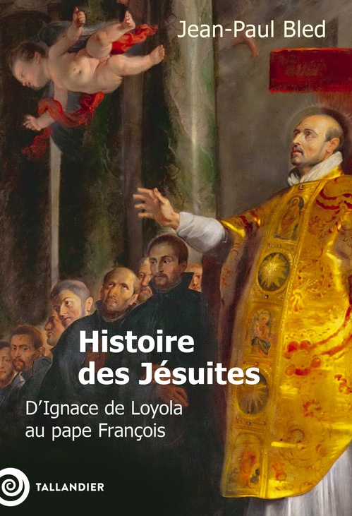 ebook cover of Histoire des Jésuites, by Jean-Paul Bled