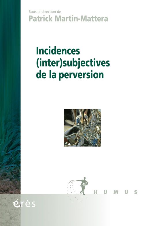 ebook cover of Incidences (inter)subjectives de la perversion, by Collectif, Patrick Martin-mattera