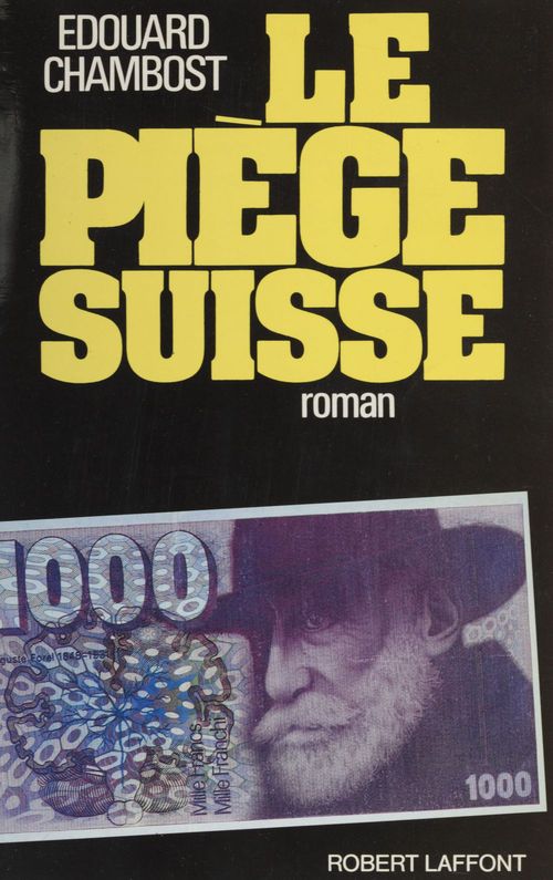Couverture ebook de Le Piège suisse, de Edouard Chambost
