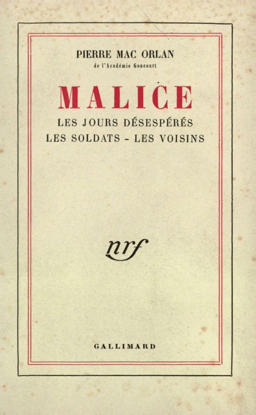 Couverture ebook de Malice (Les Jours désespérés - Les Soldats - Les Voisins), de Pierre Mac orlan