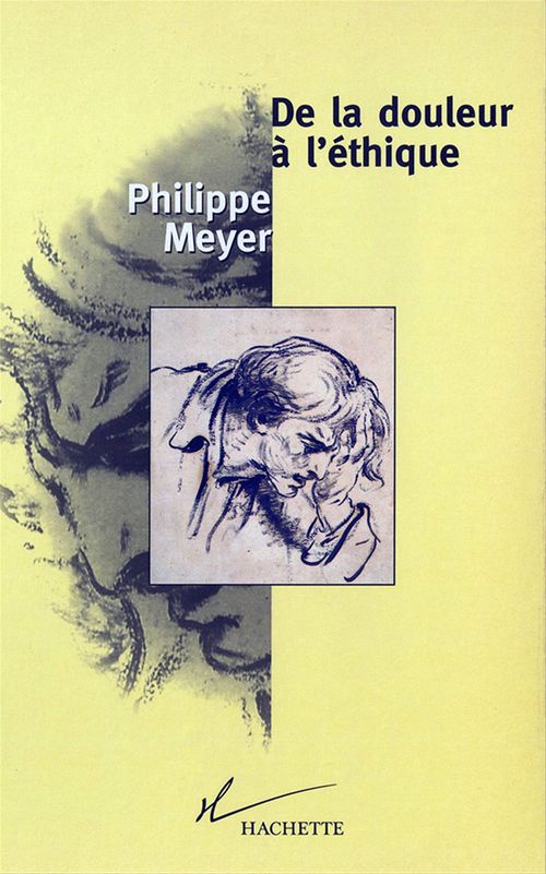 ebook cover of De la douleur à l'éthique, by Philippe Meyer