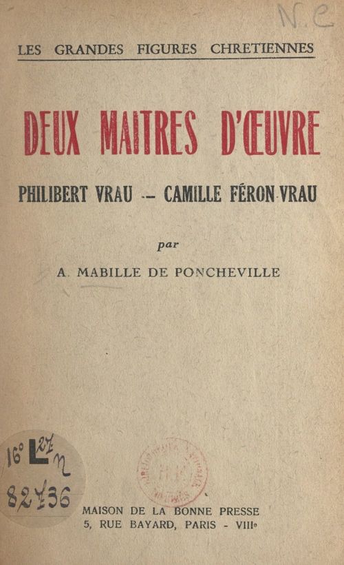 ebook cover of Deux maîtres d'oeuvre : Philibert Vrau, Camille Féron-Vrau, by Andre Mabille De Poncheville