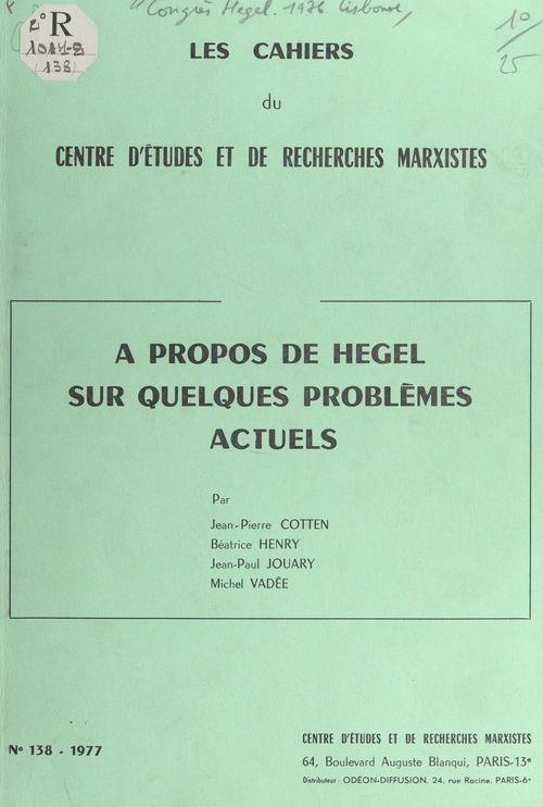 Couverture ebook de À propos de Hegel sur quelques problèmes actuels, de Beatrice Henry, Jean-Paul Jouary, Jean-Pierre Cotten, Michel Vadee