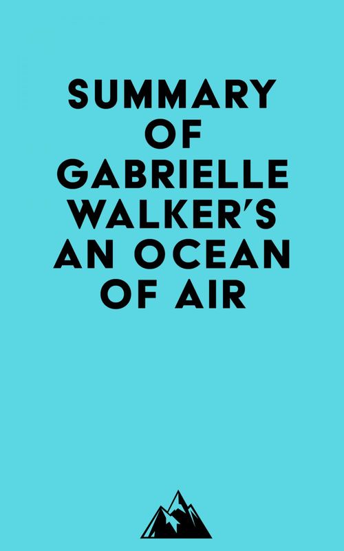 ebook cover of Summary of Gabrielle Walker's An Ocean of Air, by Everest Media